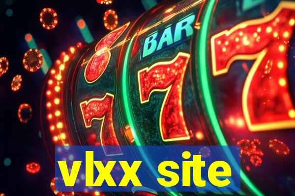 vlxx site